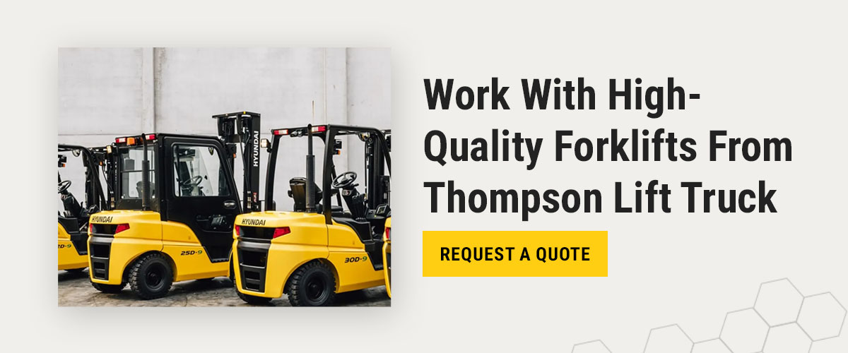Work with High Quality Forklifts from Thompson Lift Truck
