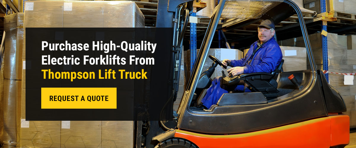 Purchase Electric Forklifts from Thompson Lift Truck