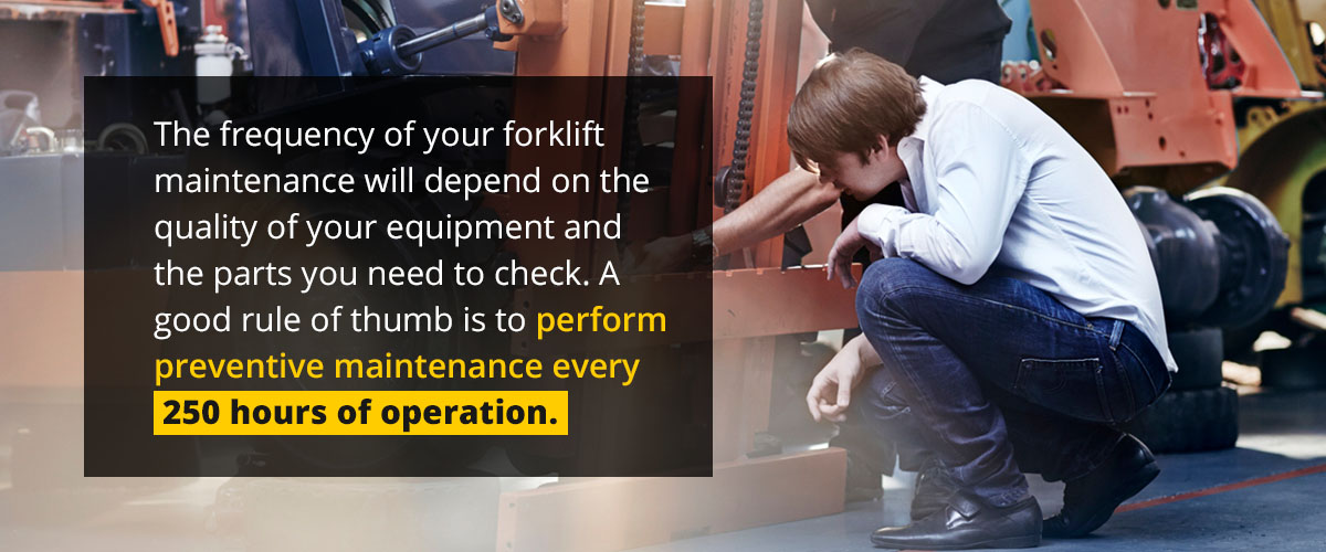 Schedule of Preventative Forklift Maintenance