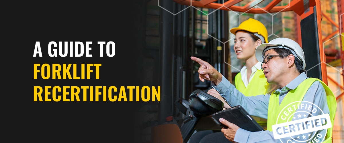 A Guide to Forklift Recertification