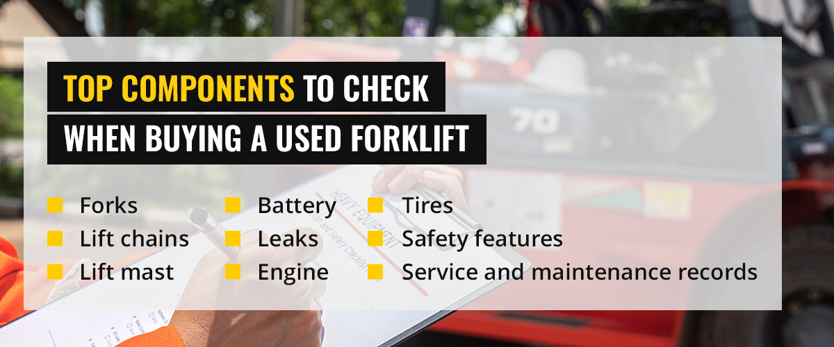 Components to Check on a Used Forklift