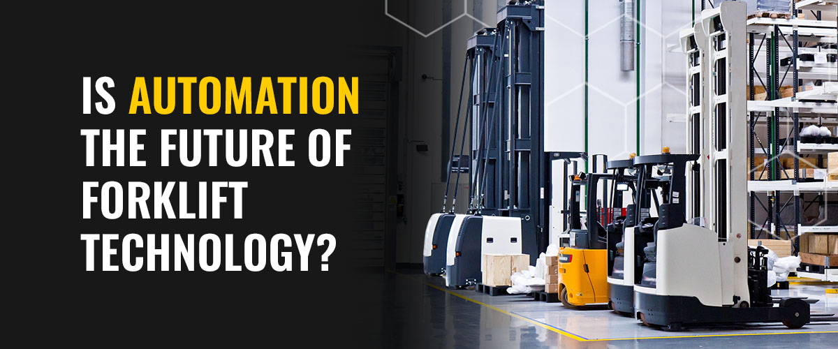 Automation as the future of forklift technology