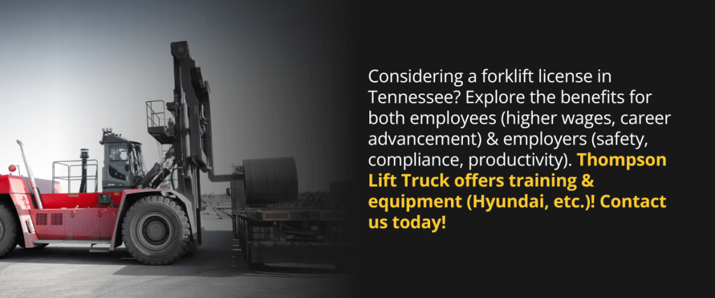 Benefits of Obtaining a Forklift License in Tennessee