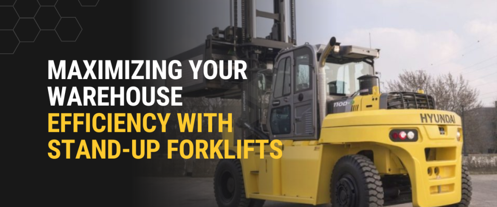 Maximizing Your Warehouse Efficiency with Stand-Up Forklifts