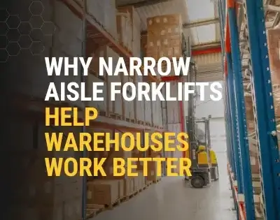 Warehouse scene with a Thompson Lift Truck narrow aisle forklift and bold headline about improving warehouse efficiency.