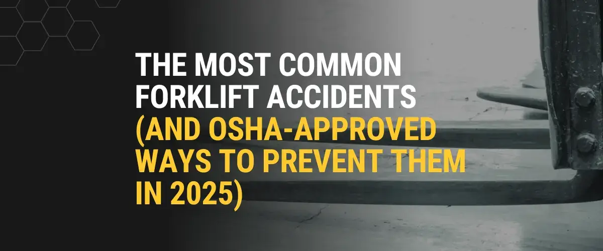 The Most Common Forklift Accidents in 2025 explained by Thompson Lift Truck with OSHA-approved prevention strategies