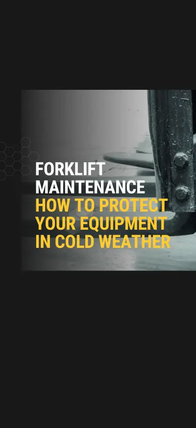 Winter Forklift Maintenance 2025 | Thompson Lift Truck