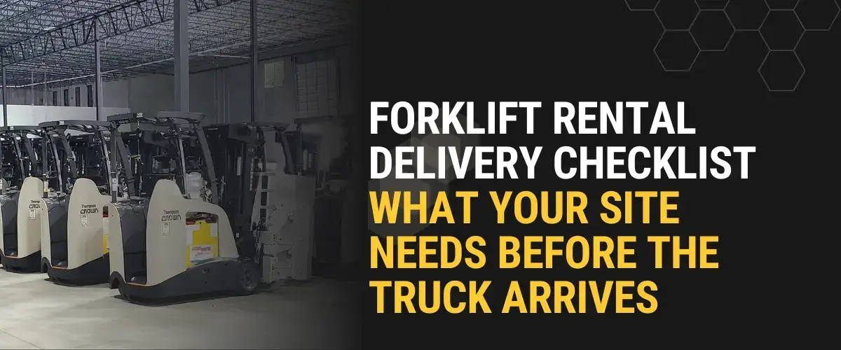 Thompson Lift Truck's Forklift Rental Delivery Checklist guide, featuring a row of rental forklifts ready for site delivery