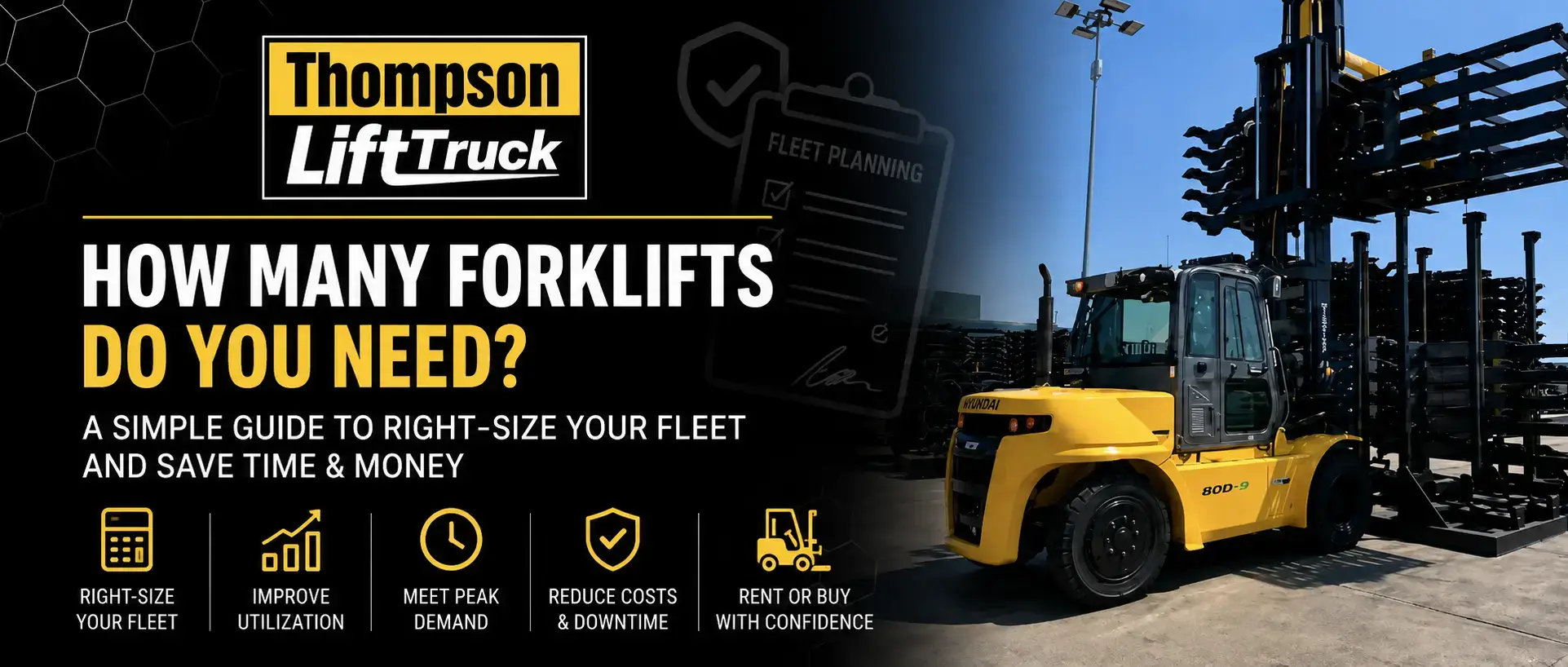 Thompson Lift Truck forklift with guide to right size your fleet and determine how many forklifts you need